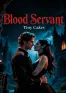 He Married My Blood Servant