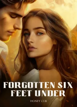 Forgotten Six Feet Under