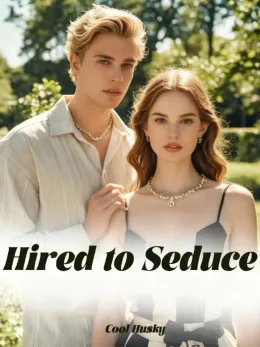 Hired to Seduce