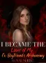 I Became the Lover of My Ex-Boyfriend's Archenemy