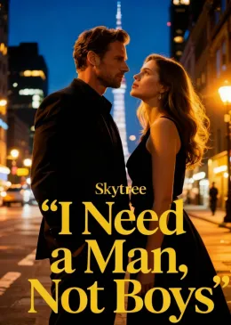 I Need a Man, Not Boys