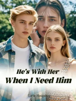 He's With Her When I Need Him