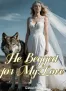 He Begged for My Love
