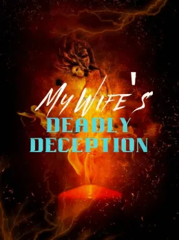 My Wife's Deadly Deception
