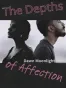 The Depths of Affection