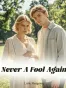 Never A Fool Again