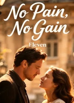 No Pain, No Gain