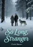 So Long, Stranger