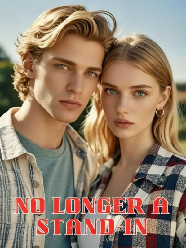 No Longer a Stand-In