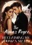 The Alpha's Regret：Reclaiming My Human Mate
