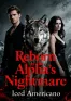 Reborn as the Alpha's Nightmare