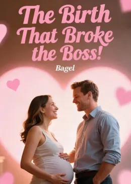 The Birth That Broke the Boss