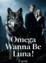 Omega Wanna Be Luna