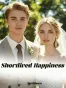 Shortlived Happiness