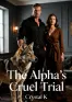 The Alpha's Cruel Trial