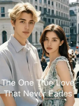 The One True Love That Never Fades