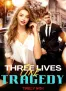 Three Lives, One Tragedy