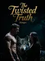 The Twisted Truth