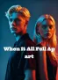 When It All Fell Apart