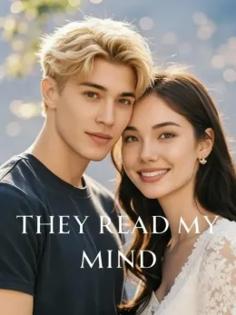 They Read My Mind