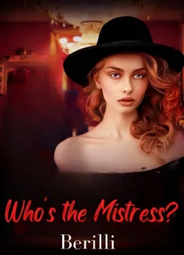 Who's the Mistress?