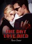 The Day Love Died