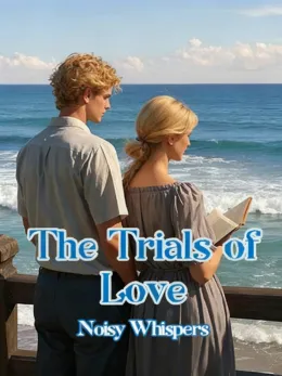 The Trials of Love
