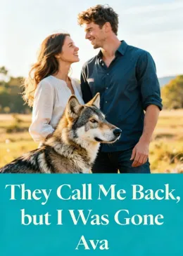They Call Me Back, but I Was Gone