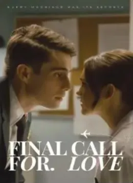 Final Call For Love