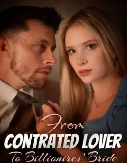 From Contract Lover To The Billionaire'S Bride