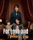 For Love And Nothing Less