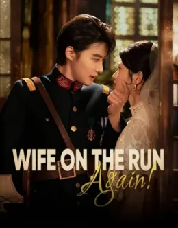 Wife On The Run, Again!