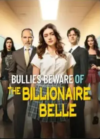 Bullies Beware Of The Billionaire Belle