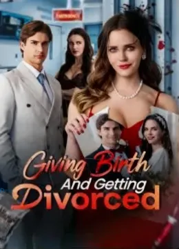 Giving Birth And Getting Divorced