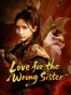 Love For The Wrong Sister