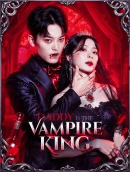 Daddy Is The Vampire King
