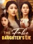 The Fake Daughter'S Lie
