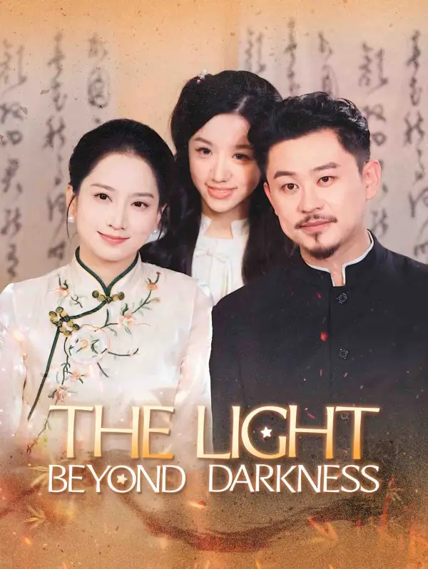 The Light Beyond Darkness