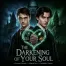 The Darkening of Your Soul