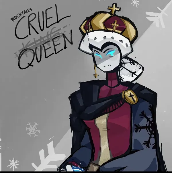 Cruel queen // block tales
