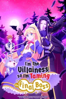 I'm the Villainess, So I'm Taming the Final Boss [RPG]