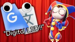 The Badly Translated Digital Circus [Episode 1] (The Pilot)