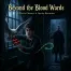 Beyond the Blood Wards