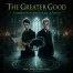 The Greater Good